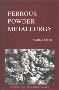 title Ferrous Powder Metallurgy author Salak Andrej Riecansky - photo 1