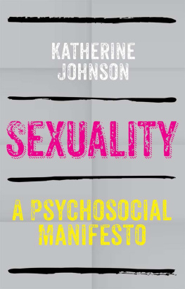 Katherine Johnson Sexuality: A Psychosocial Manifesto