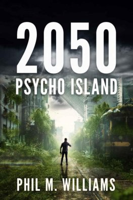 Phil Williams - 2050: Psycho Island