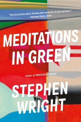 Stephen Wright Meditations in Green