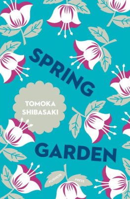 Tomoka Shibasaki - Spring Garden