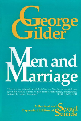 George Gilder Men and Marriage [Sexual Suicide]