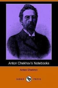 Anton CHehov - Notebooks of Anton Chekhov