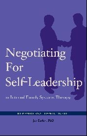 Jay Earley PhD Negotiating for Self-Leadership in Internal Family Systems - photo 1