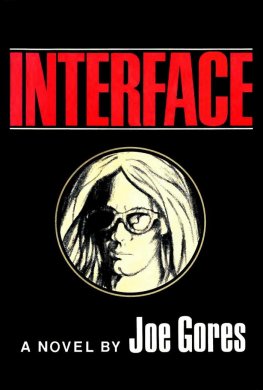 Joe Gores - Interface