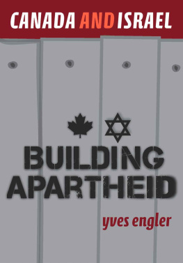 Yves Engler - Canada and Israel: Building Apartheid