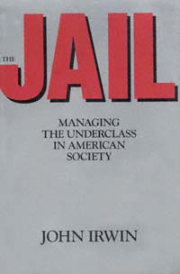 title The Jail Managing the Underclass in American Society author - photo 1