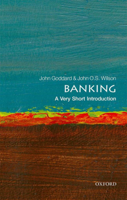 John O. S. Wilson Banking: A Very Short Introduction