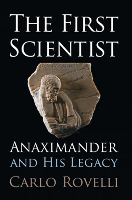 Carlo Rovelli The First Scientist: Anaximander and His Legacy