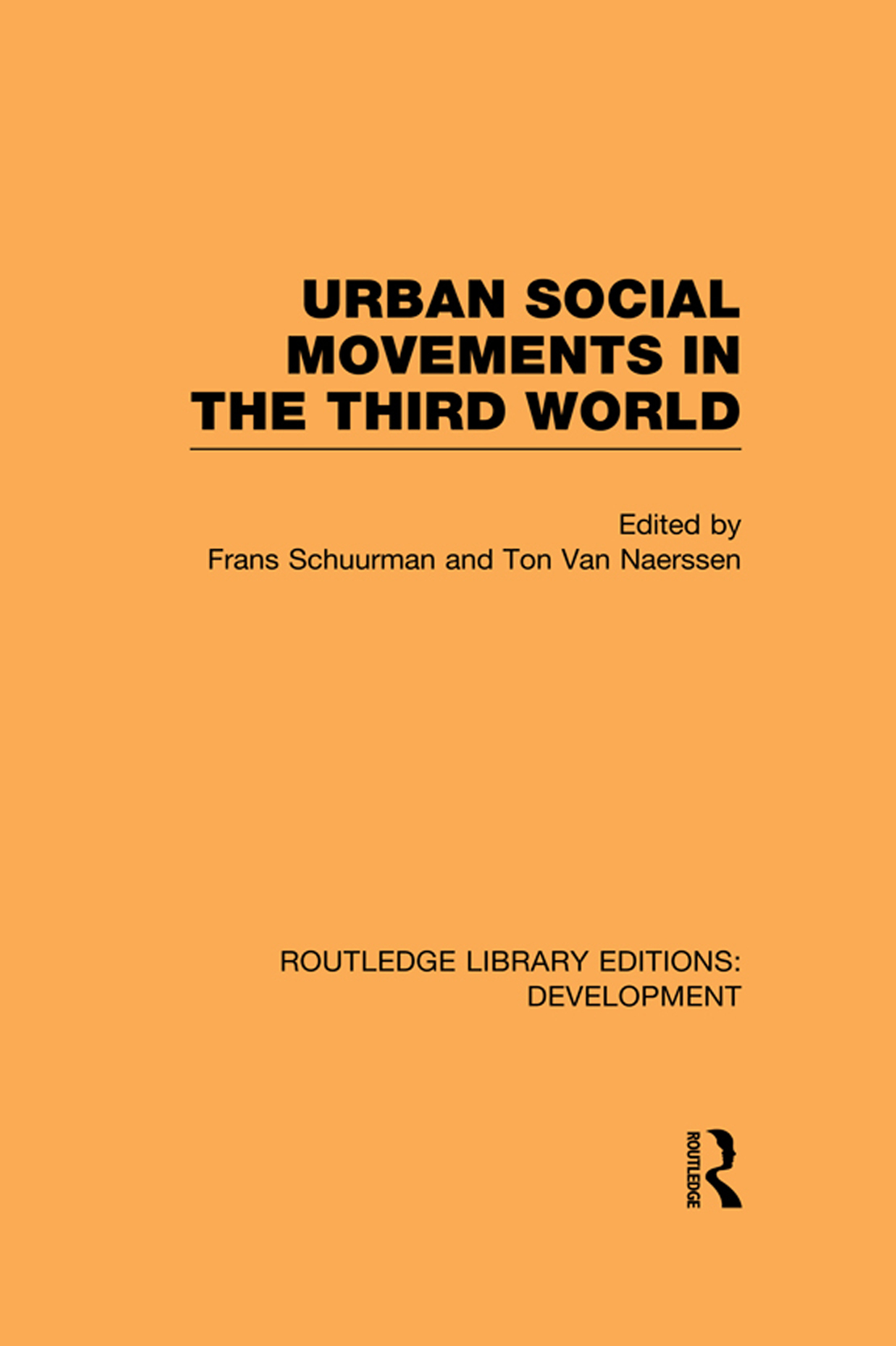 ROUTLEDGE LIBRARY EDITIONS DEVELOPMENT URBAN SOCIAL MOVEMENTS IN THE THIRD - photo 1