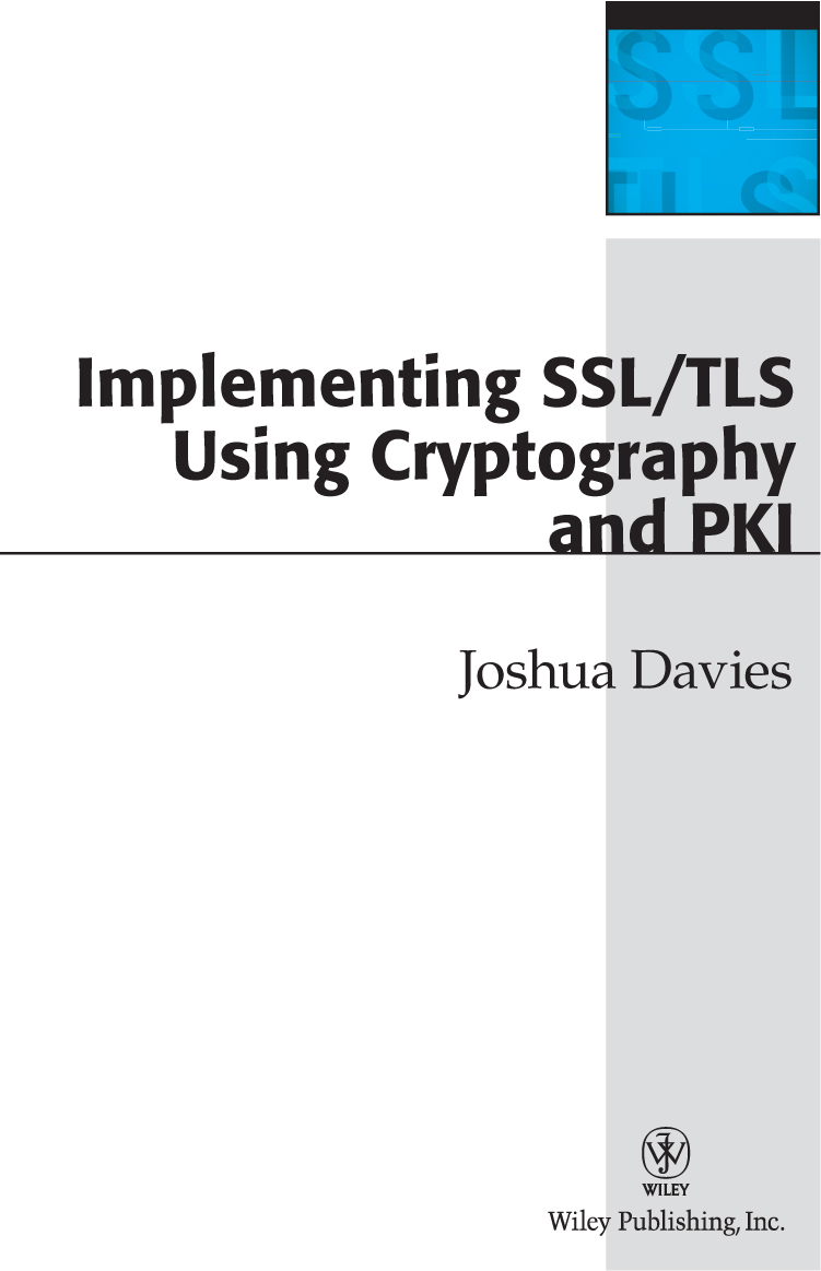 Implementing SSLTLS Using Cryptography and PKI Published by Wiley - photo 2