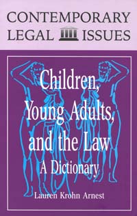 title Children Young Adults and the Law A Dictionary Contemporary - photo 1