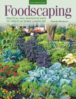 Charlie Nardozzi - Foodscaping: Practical and Innovative Ways to Create an Edible Landscape