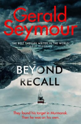 Gerald Seymour - Beyond Recall