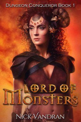 Nick Vandran - Lord of Monsters