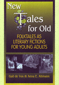 title New Tales for Old Folktales As Literary Fictions for Young Adults - photo 1