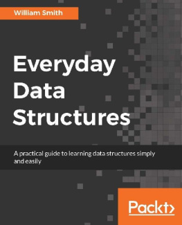 William Smith - Everyday Data Structures