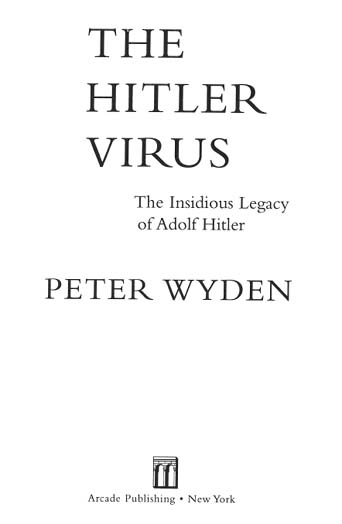 Copyright 2011 2011 by Peter H Wyden Inc Translation copyright 1998 2011 - photo 2