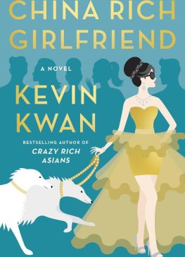 Kevin Kvan - China Rich Girlfriend