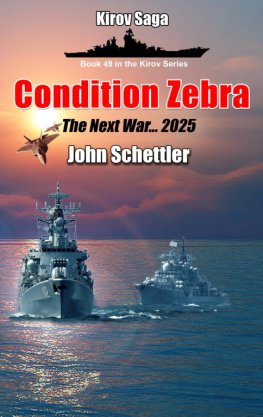 Dzhon SHettler - Condition Zebra: The Next War - 2025