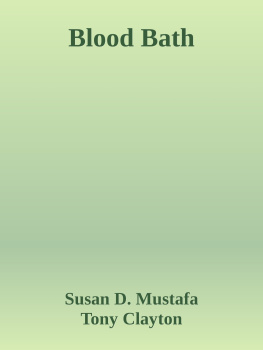 Susan D. Mustafa Blood Bath