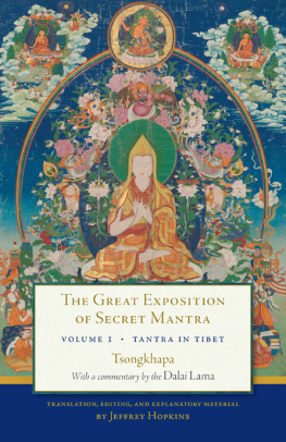 Tsongkhapa The Great Exposition of Secret Mantra, Volume 1: Tantra in Tibet