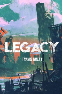 Travis Brett Legacy