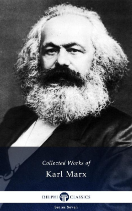 Karl Marx Collected Works of Karl Marx (Illustrated)