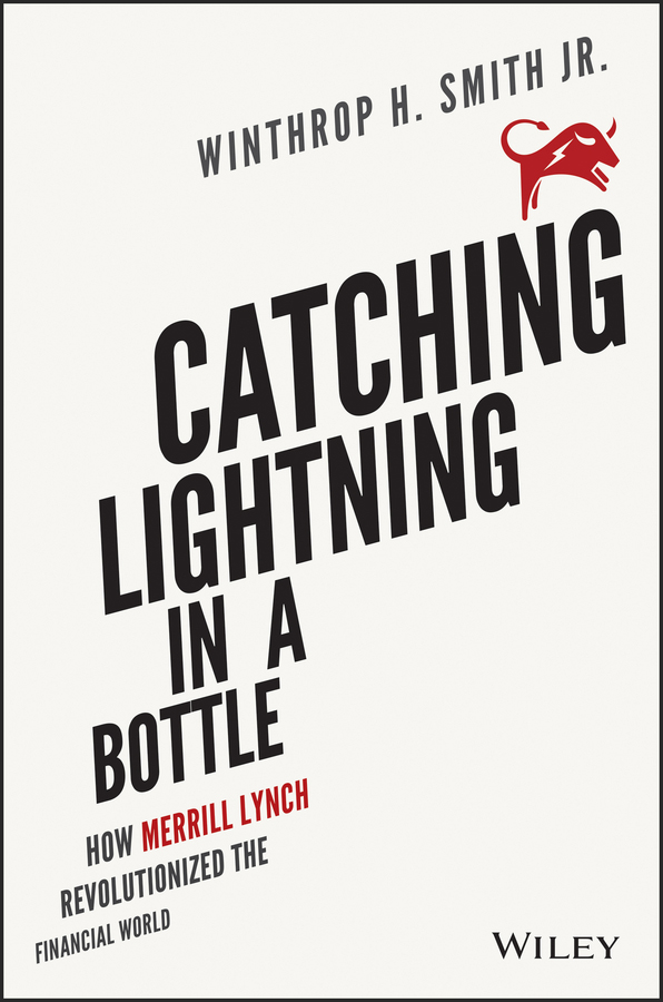 Contents Pages Guide CATCHING LIGHTNING IN A BOTTLE HOW MERRILL LYNCH - photo 1