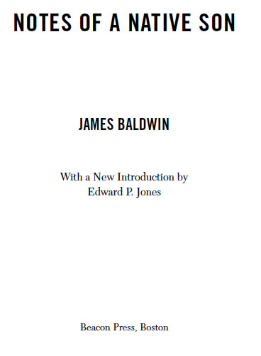 FOR PAULA MARIA AND GEBRIL Contents Introduction I did not know James Baldwin - photo 1