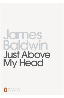 James Baldwin Just Above My Head