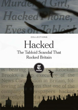 The New York Times - Hacked: The Tabloid Scandal That Rocked Britain