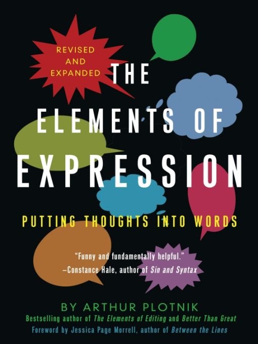 Table of Contents Praise for The Elements of Expression In The Elements of - photo 1