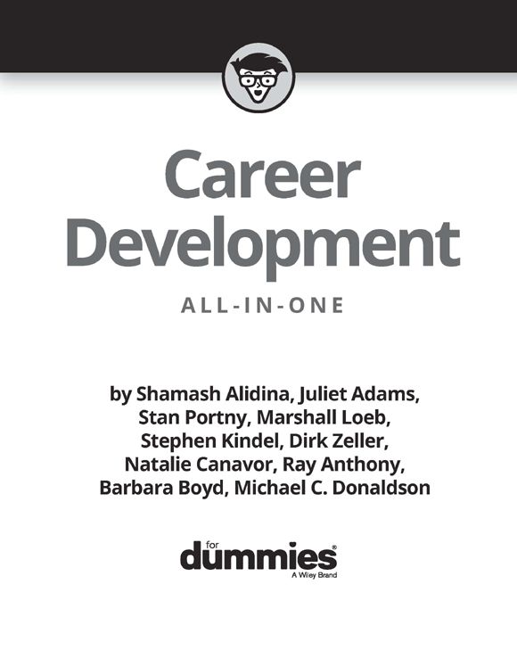 Career Development All-in-One For Dummies Published by John Wiley Sons - photo 2