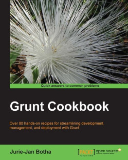 Jurie-Jan Botha - Grunt.js Cookbook