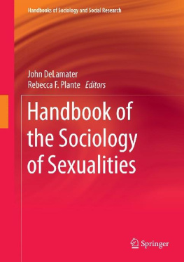 John DeLamater - Handbook of the sociology of sexualities