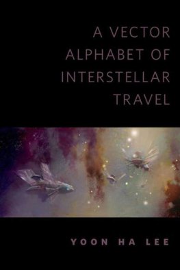 YUn Li A Vector Alphabet of Interstellar Travel