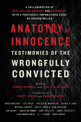 Laura Caldwell - Anatomy of Innocence: Testimonies of the Wrongfully Convicted