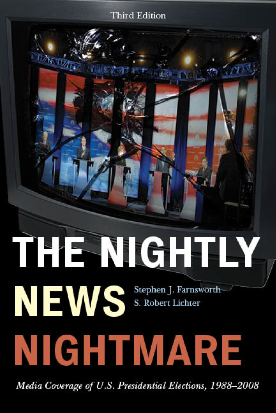 The Nightly News Nightmare The Nightly News Nightmare Media Coverage of US - photo 1