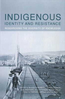 Brendan Hokowhitu - Indigenous Identity and Resistance: Researching the Diversity of Knowledge