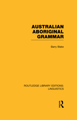 Barry Blake - Australian Aboriginal Grammar