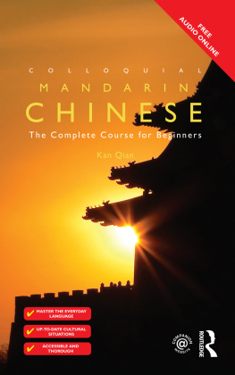 Qian Kan - Colloquial Mandarin Chinese: The Complete Course for Beginners