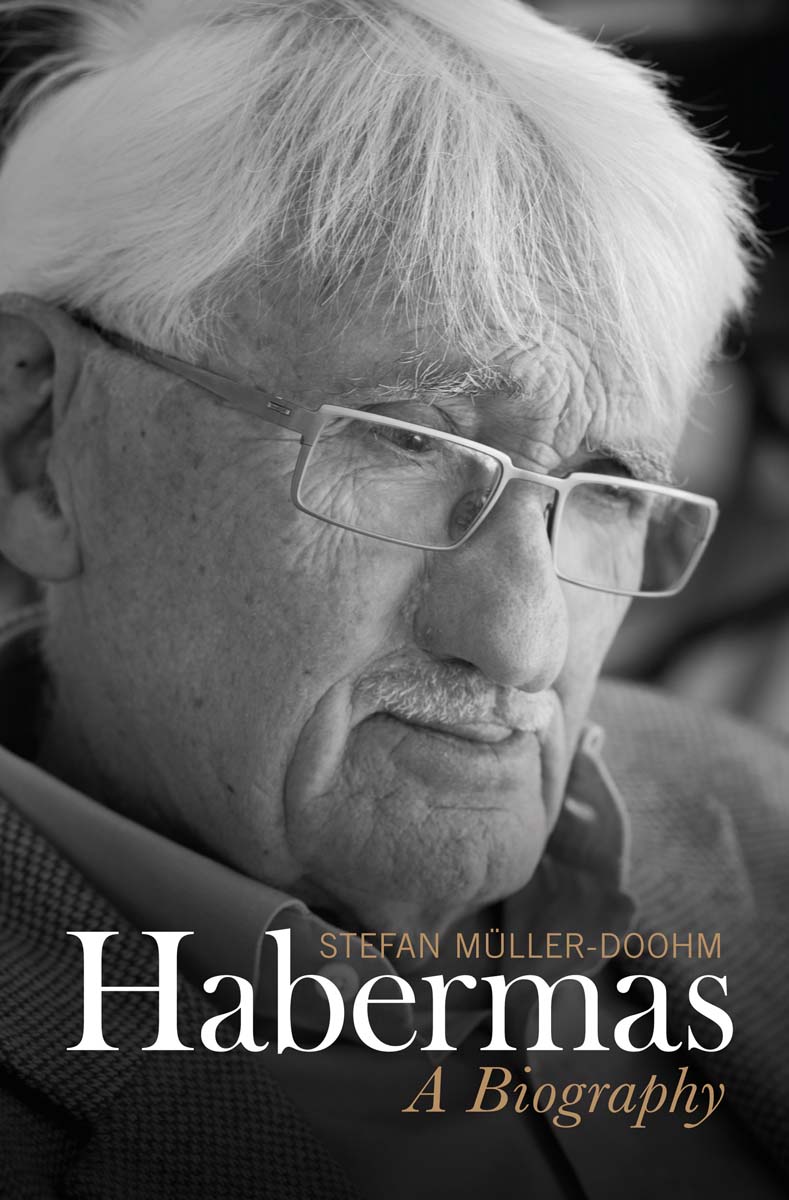 For my wife Heidlind Habermas A Biography Stefan Mller-Doohm Translated by - photo 1