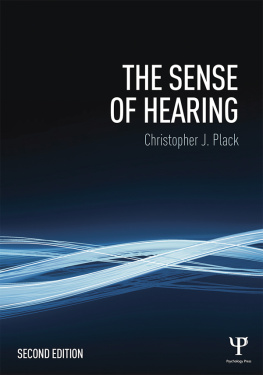 Christopher J. Plack - The Sense of Hearing