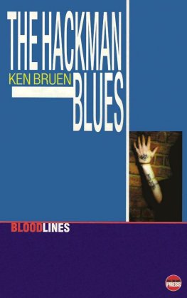 Ken Bruen - The Hackman Blues