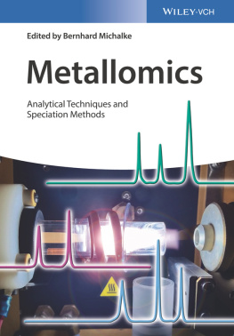 Bernhard Michalke - Metallomics: Analytical Techniques and Speciation Methods