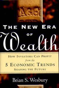 title The New Era of Wealth How Investors Can Profit From the 5 Economic - photo 1