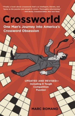 Marc Romano - Crossworld: One Man’s Journey into America’s Crossword Obsession