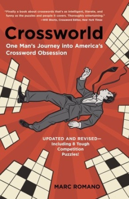 Marc Romano Crossworld: One Man’s Journey into America’s Crossword Obsession