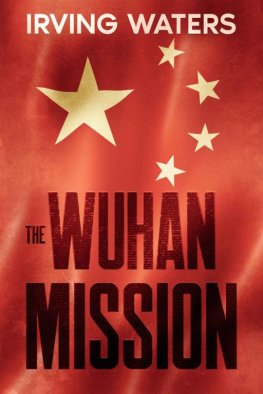 Irving Waters The Wuhan Mission